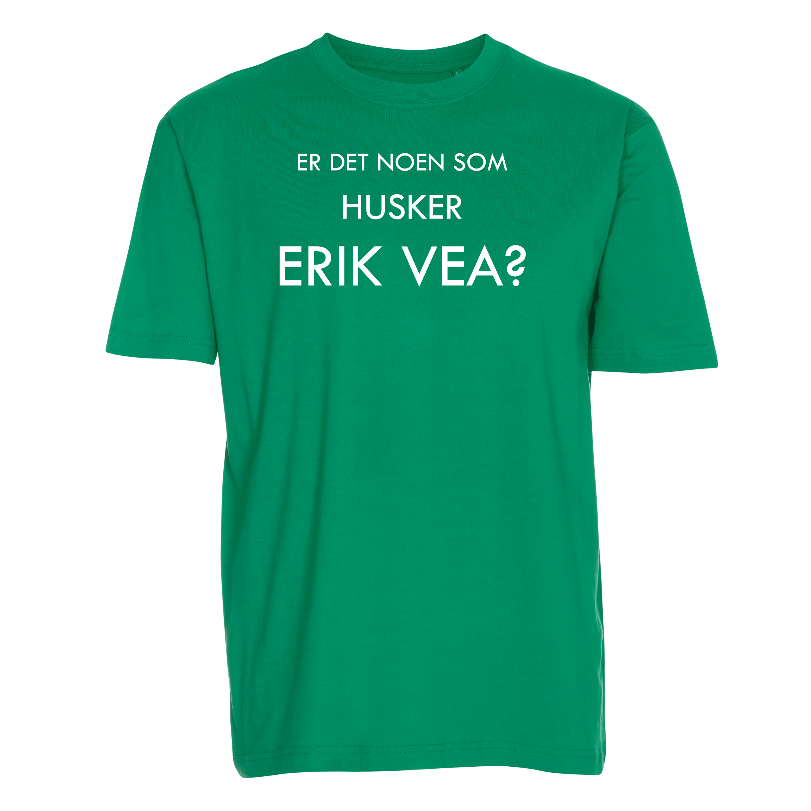 Di derre - t-skjorte - Grønn - Er det noen som husker Erik Vea? (limited)